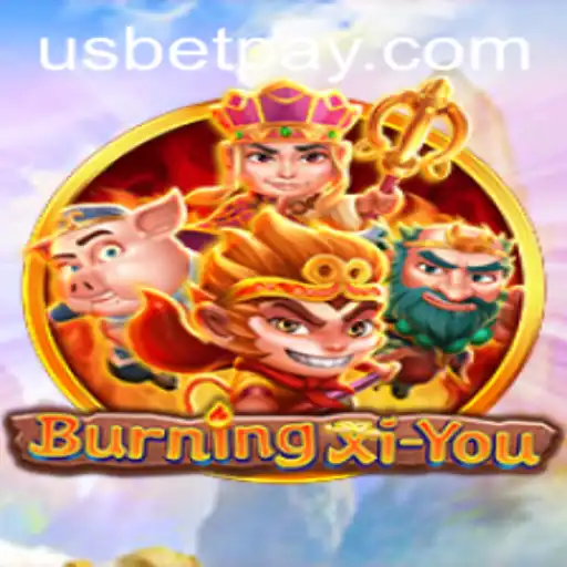 Discover the Exciting World of BurningXiYou: A Journey Through the Virtual Odyssey
