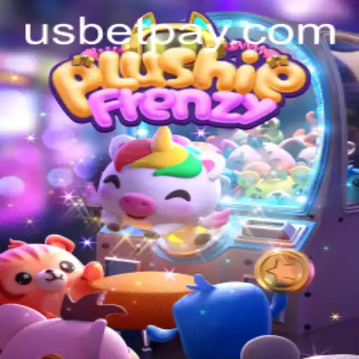 Discover the Excitement of PlushieFrenzy and the Unique USbet Experience